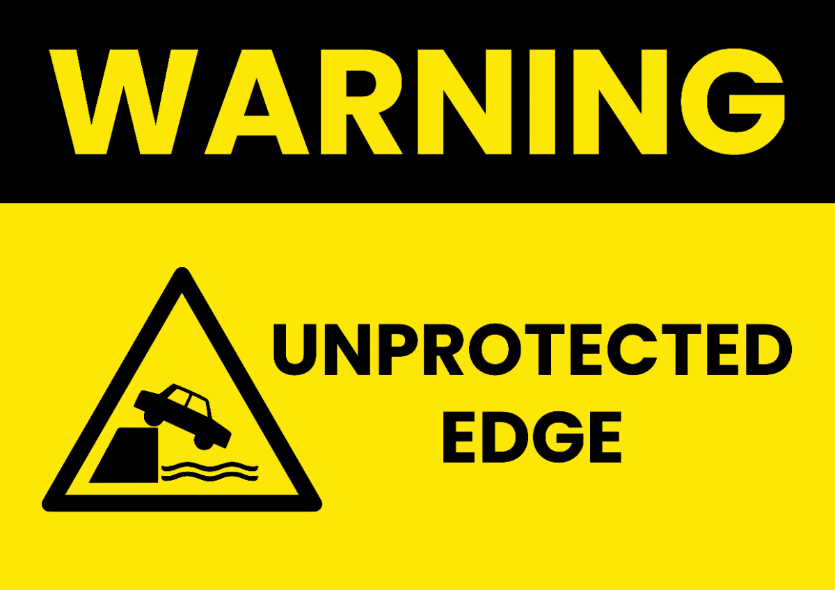 Unprotected Edge Seaport Sign Template