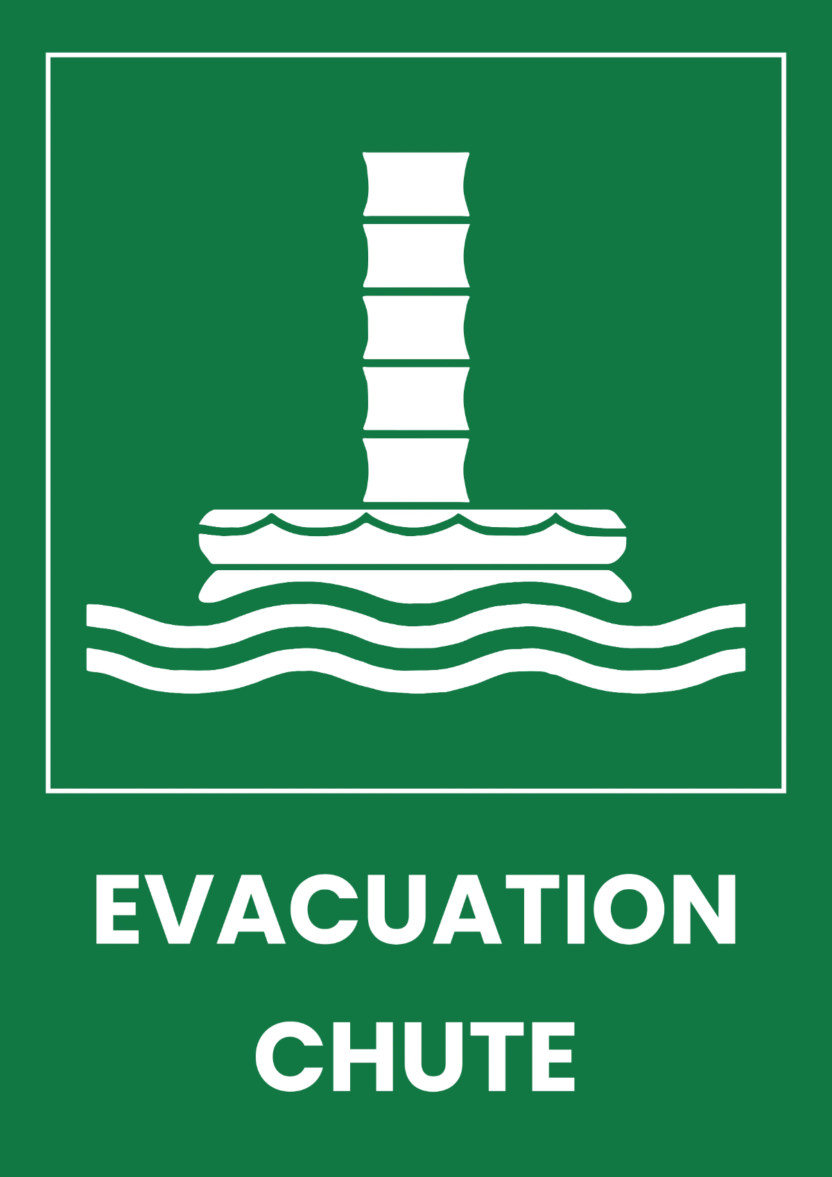 Evacuation Chute Seaport Sign Template