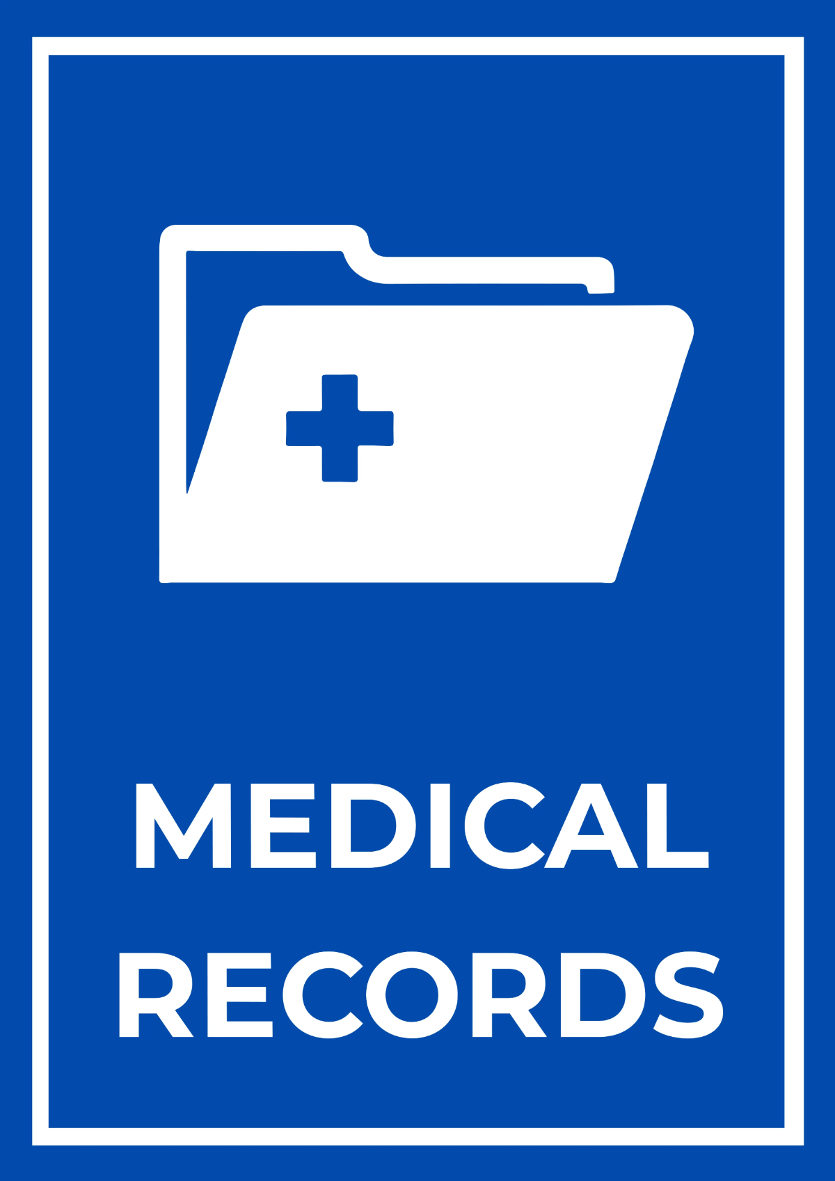 Medical Records Sign Template