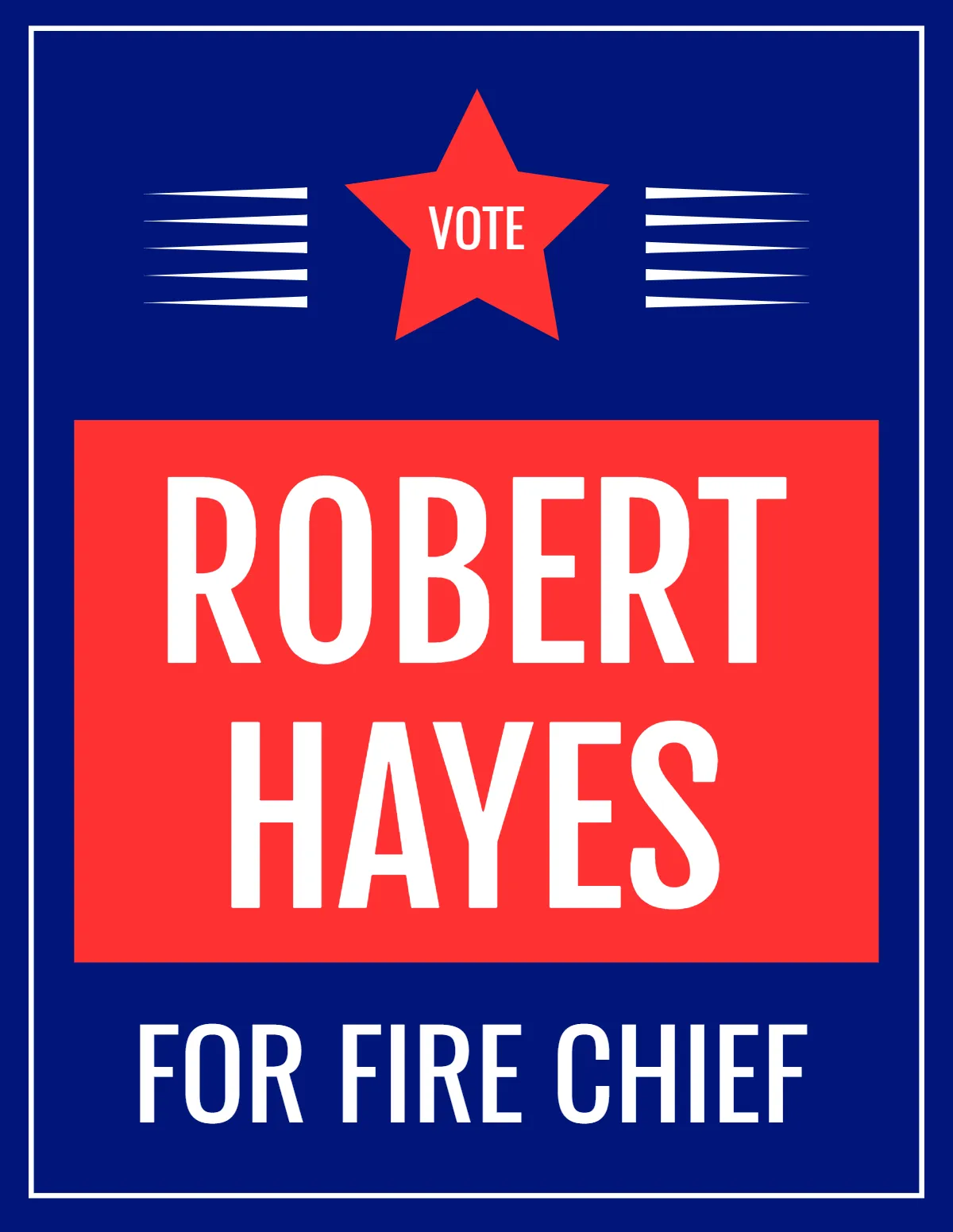 Fire Chief Political Sign Template