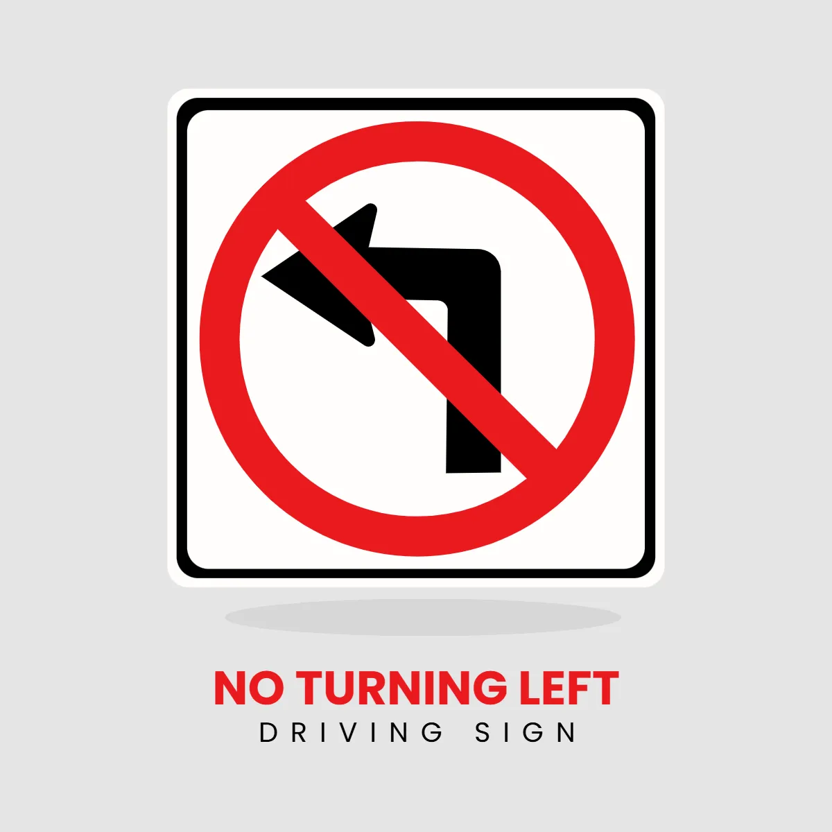 Driving Sign No Turning Left Clip Art Template