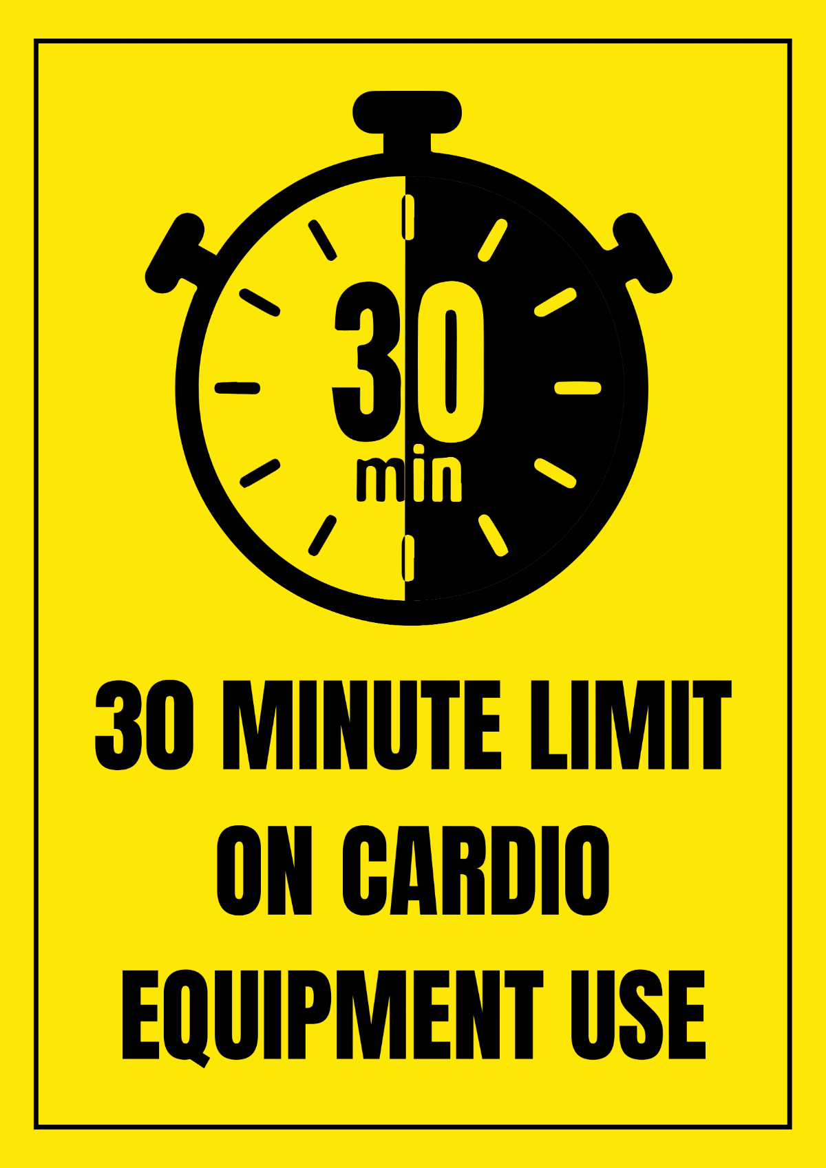 30-Minute Time Limit Gym and Fitness Sign Template