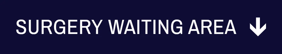 Free Surgery Waiting Area Medical Sign Template to Edit Online