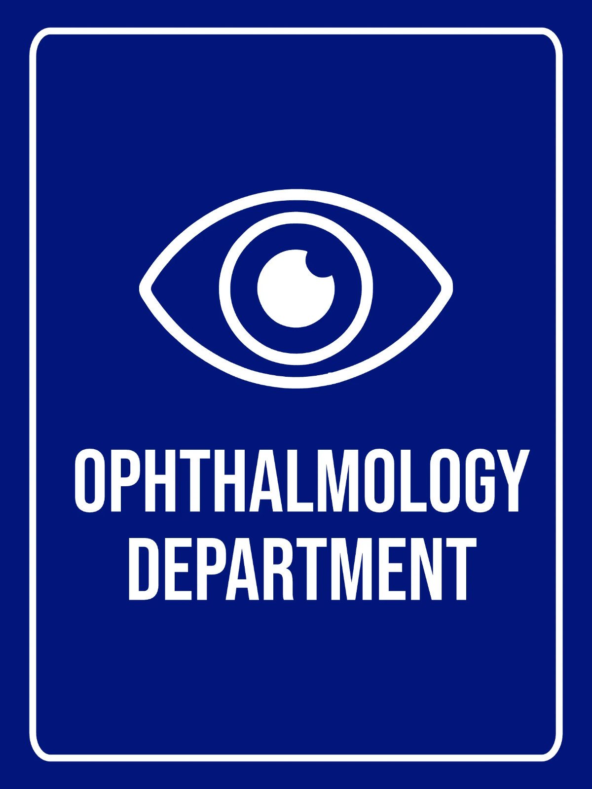 Free Ophthalmology Department Medical Sign Template to Edit Online