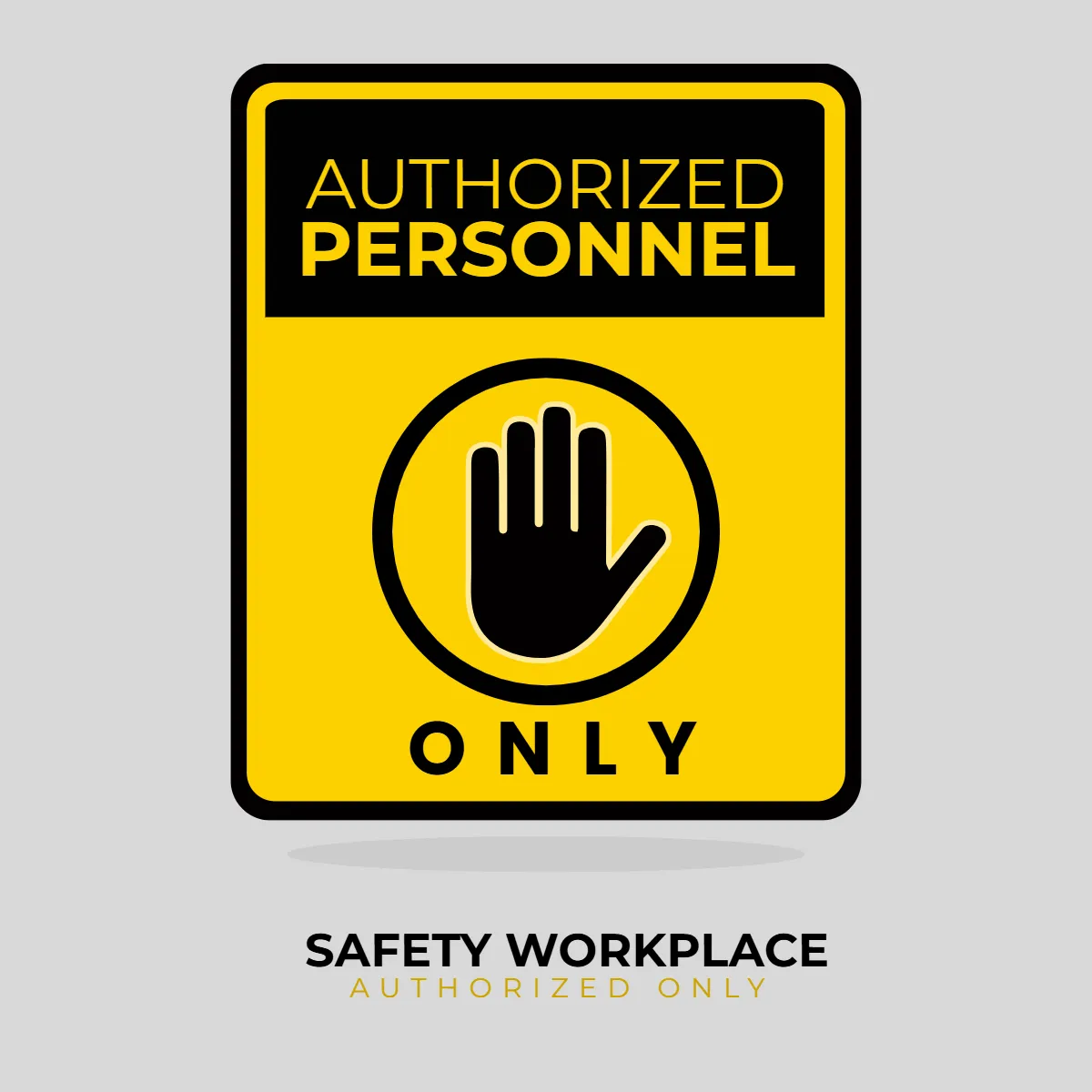 Free Safety Workplace Authorized Only Sign Clip Art Template to Edit Online