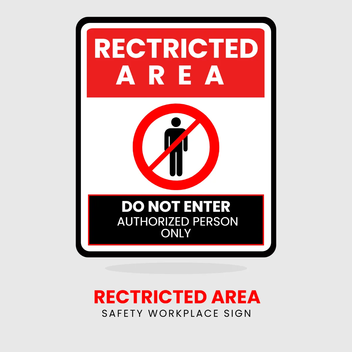 Free Safety Workplace Restricted Area Sign Clip Art Template to Edit Online