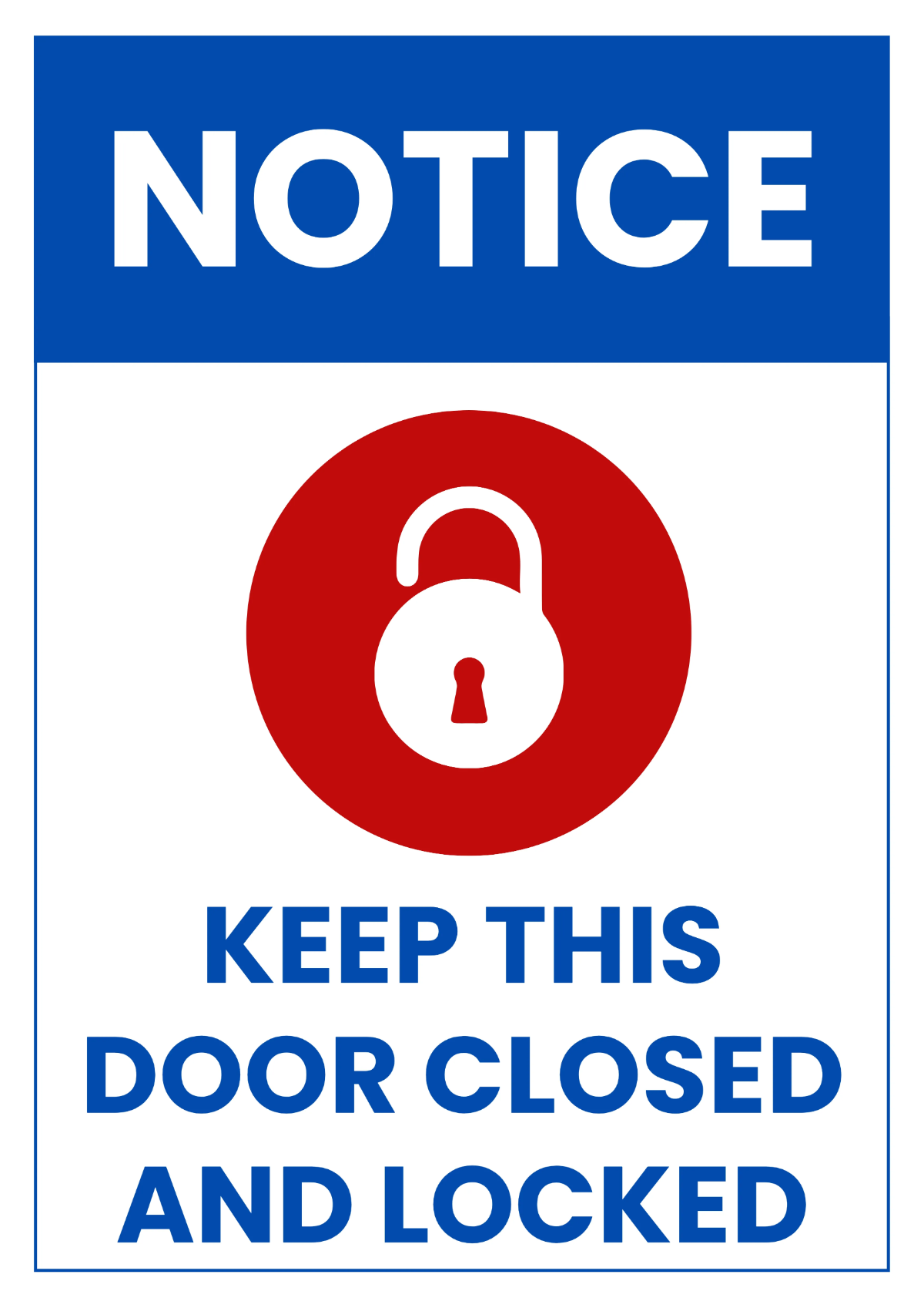 Keep this Door Locked IT Sign Template