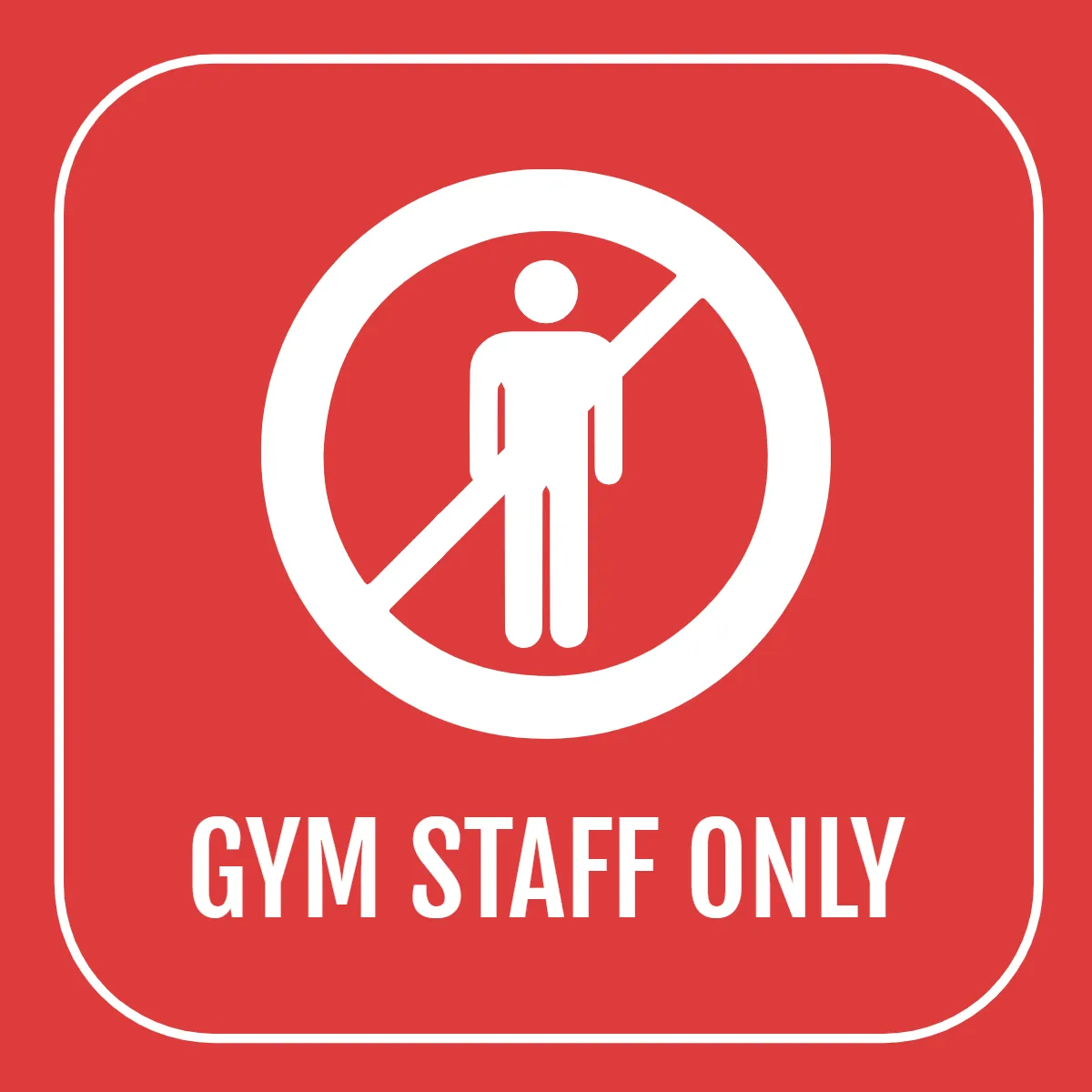 Staff Only Gym & Fitness Sign Template