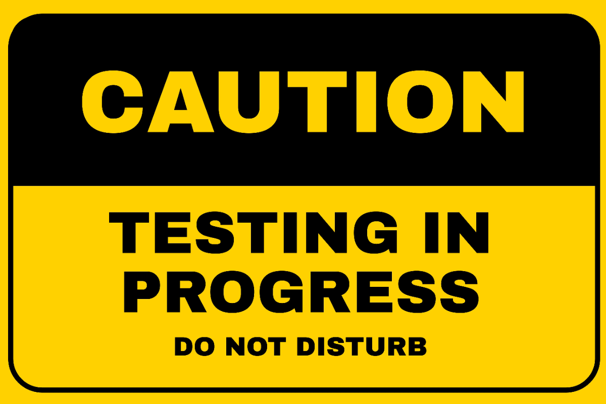 Free Live Testing In Progress Factory Sign Template to Edit Online