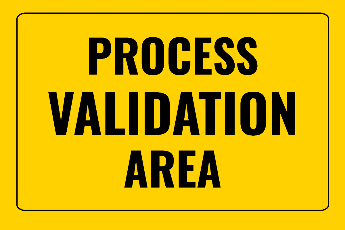 Free Process Validation Area Factory Sign Template to Edit Online