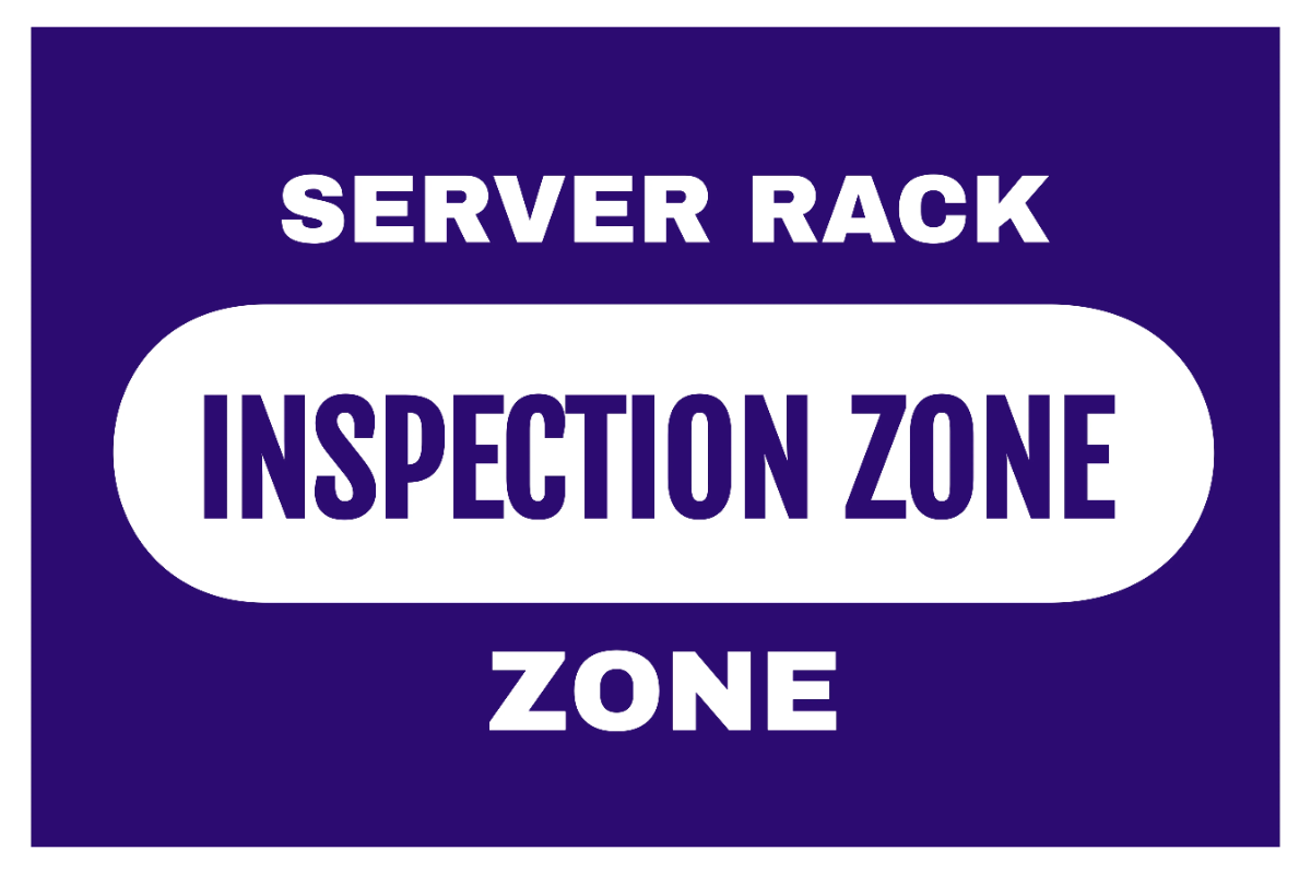 Free Server Rack Inspection Zone IT Sign Template to Edit Online