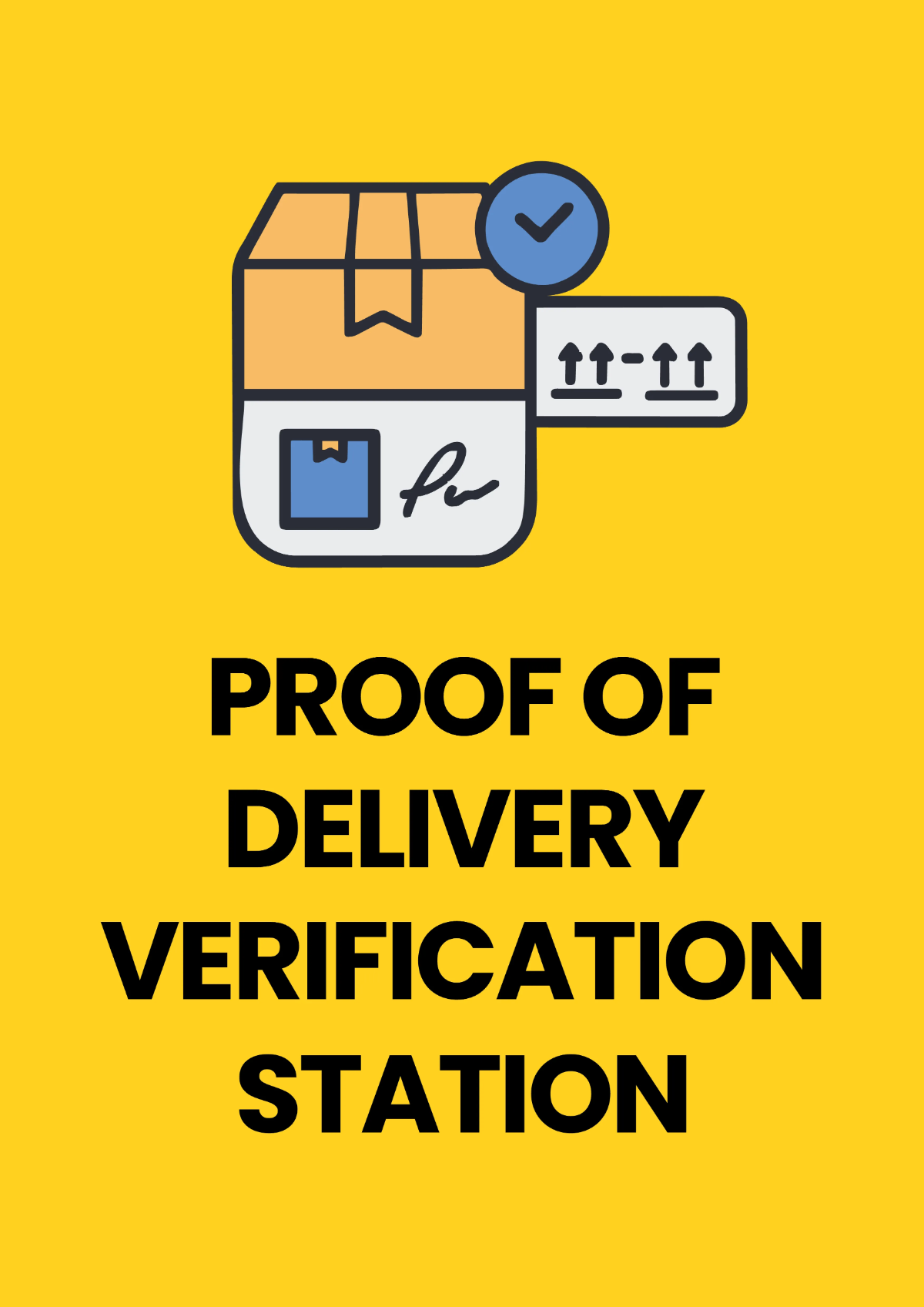 Free Proof of Delivery Verification Logistics And Transportation Sign Template to Edit Online