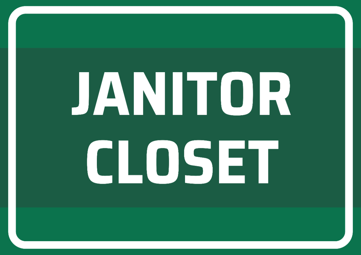 Free Janitor Closet Cleaning Sign Template to Edit Online