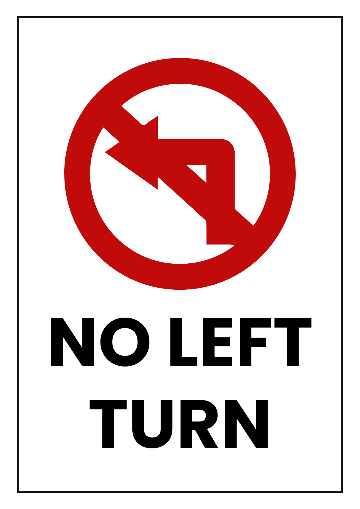 Free No Left Turn Road And Traffic Sign Template to Edit Online