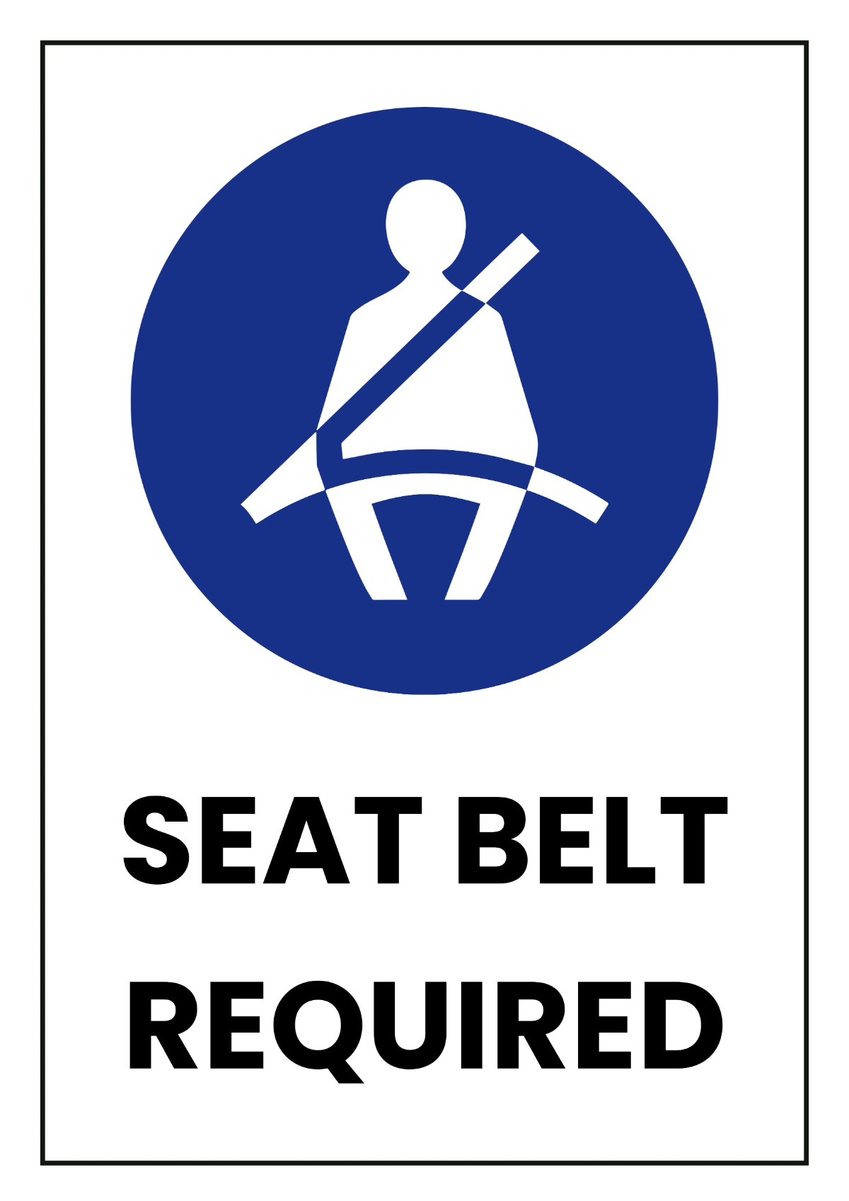 Free Seat Belt Required Road And Traffic Sign Template to Edit Online