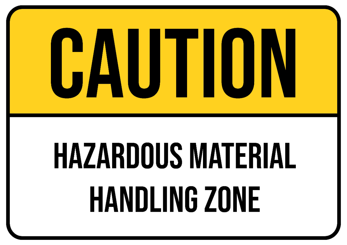 Free Hazardous Material Handling Zone Logistics And Transportation Sign Template to Edit Online