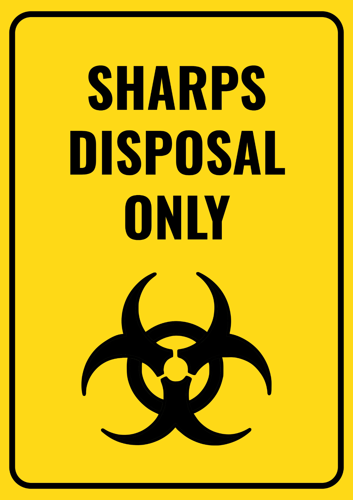 Free Sharps Disposal Only Cleaning Sign Template to Edit Online