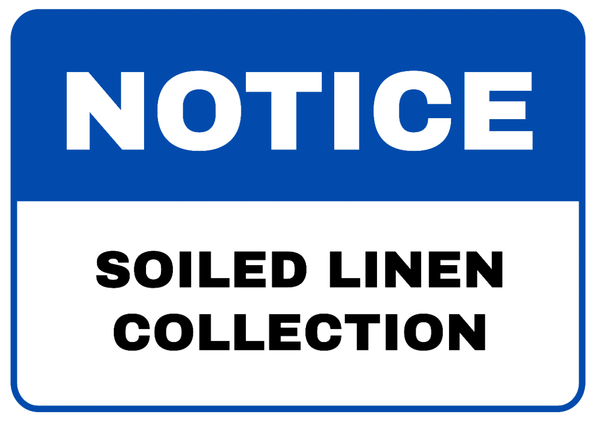 Free Soiled Linen Collection Cleaning Sign Template to Edit Online