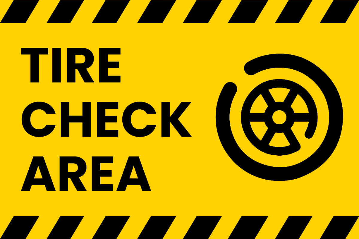 Free Tire Check Area Logistics And Transportation Sign Template to Edit Online