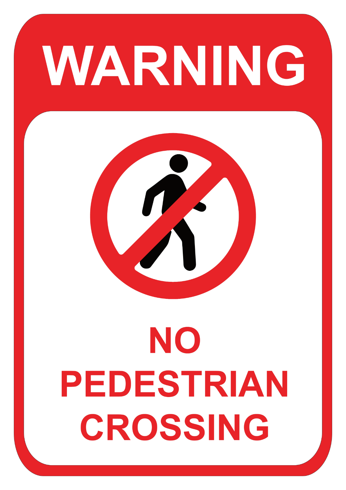 Free No Pedestrians Road And Traffic Sign Template to Edit Online
