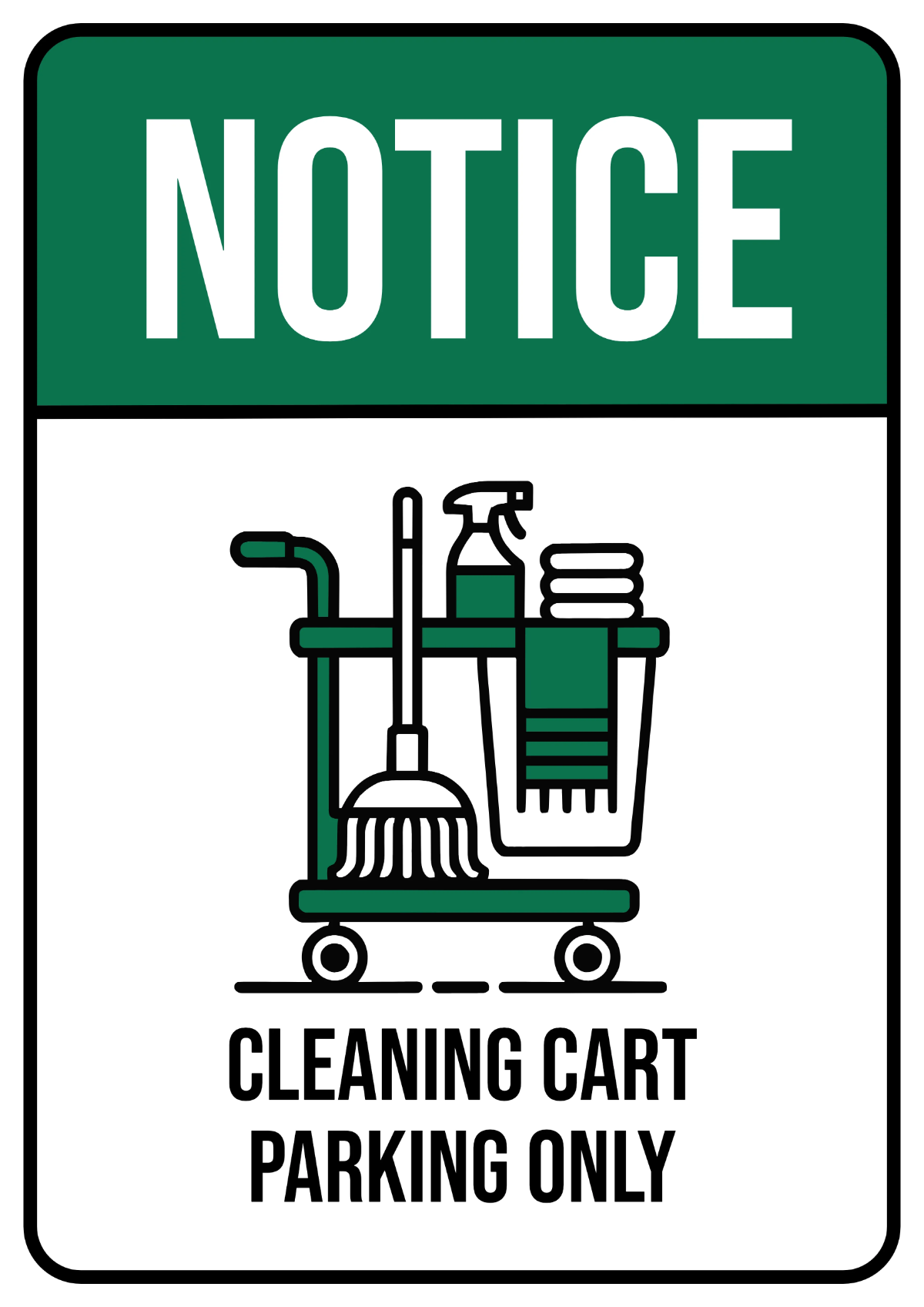 Free Cleaning Cart Parking Only Cleaning Sign Template to Edit Online