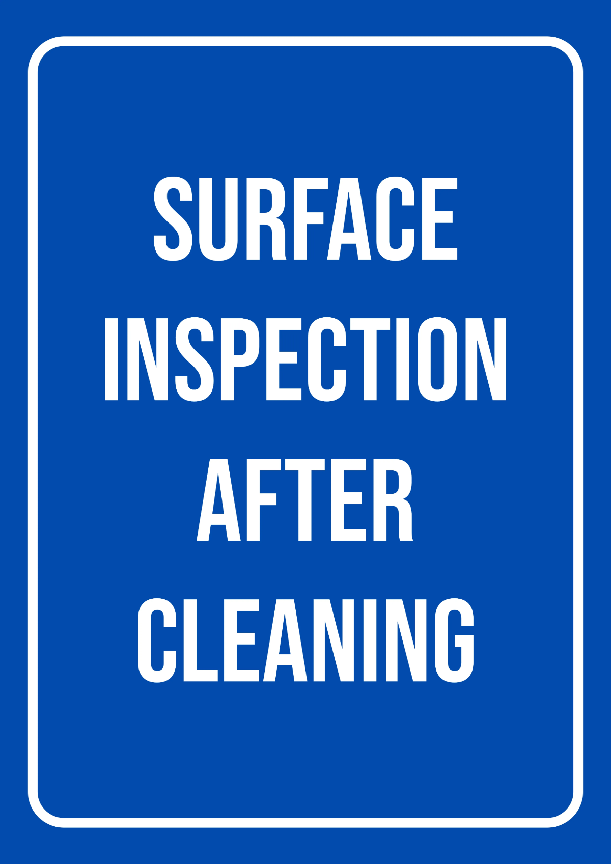 Free Surface Inspection After Cleaning Sign Template to Edit Online