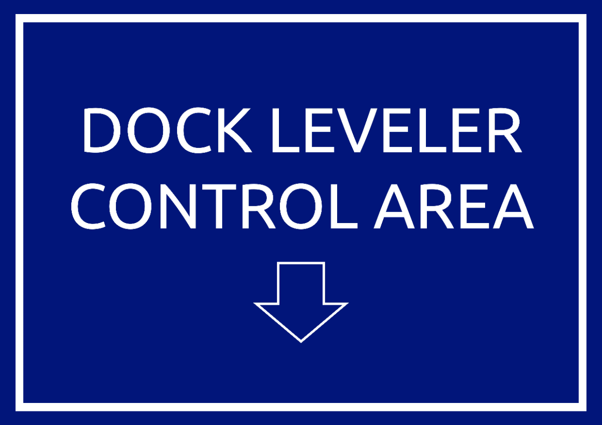 Free Dock Leveler Control Area Logistics And Transportation Sign Template to Edit Online