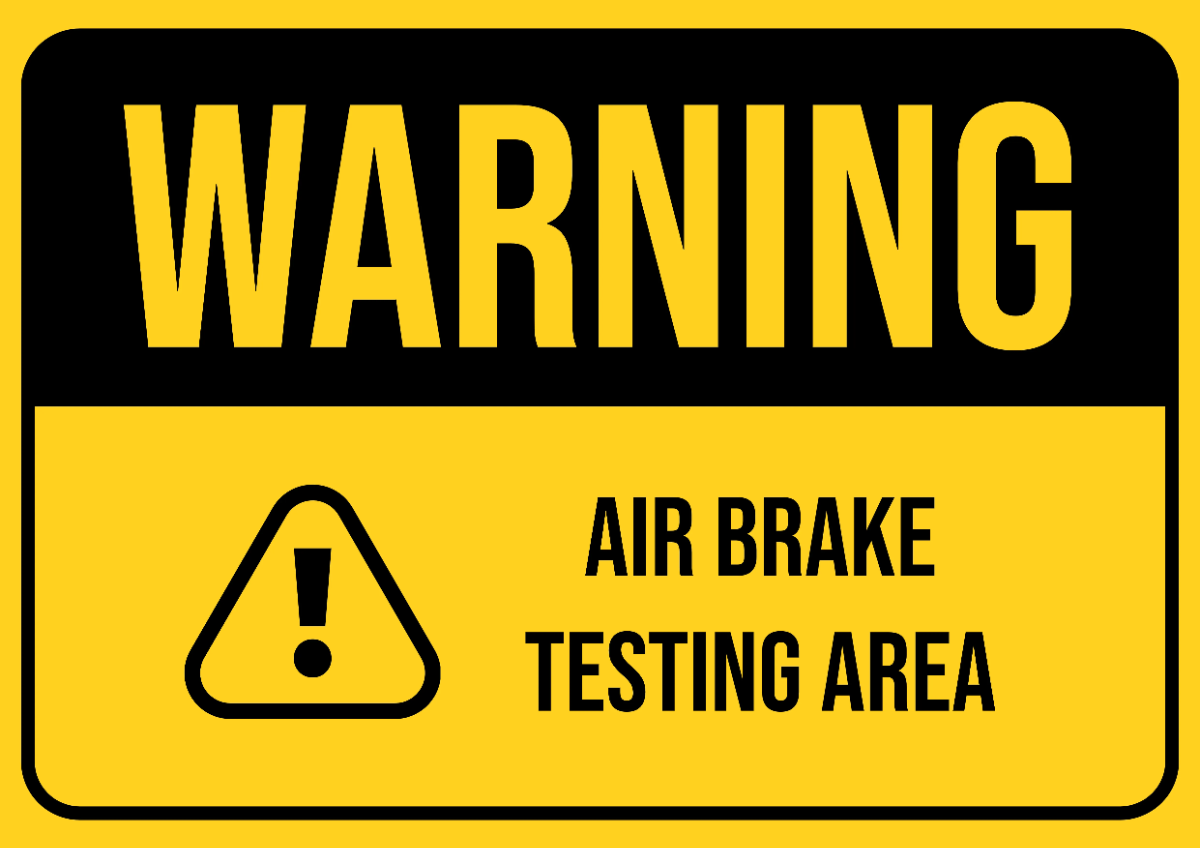 Free Air Brake Testing Area Logistics And Transportation Sign Template to Edit Online