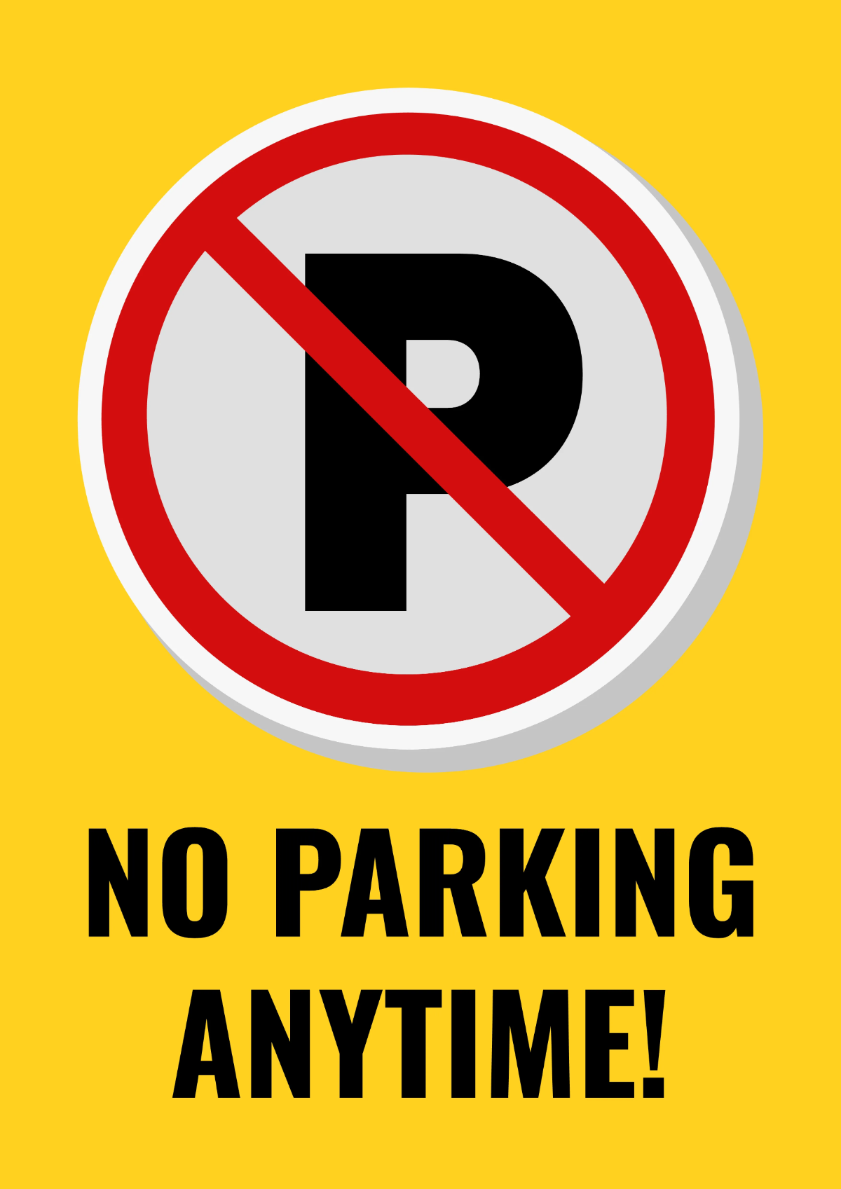 Free No Parking Anytime Road And Traffic Sign Template to Edit Online Free No Parking Anytime Road And Traffic Sign Template to Edit Online