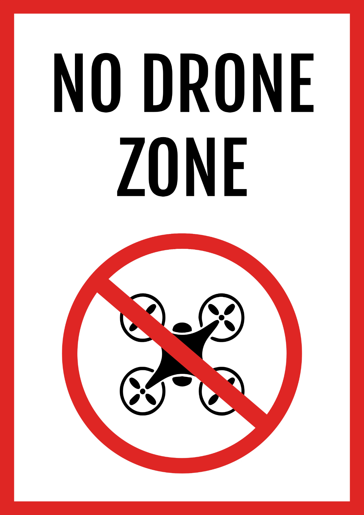 No Drone Zone Security Forces Sign Template