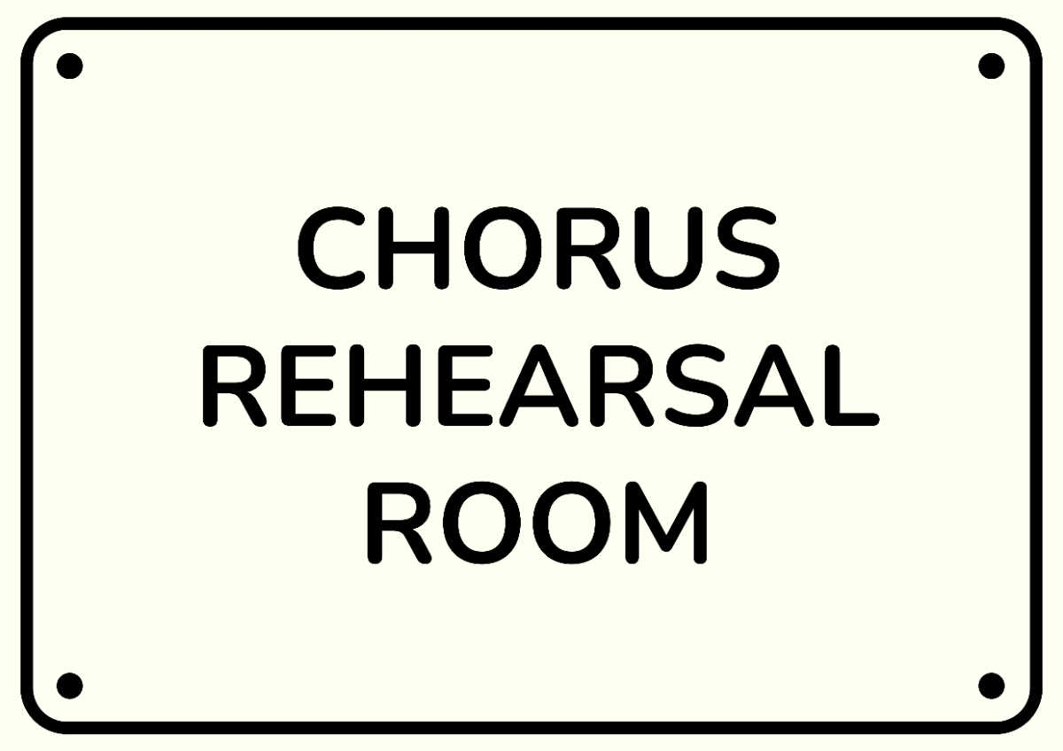 Chorus Rehearsal Room Entertainment Sign Template