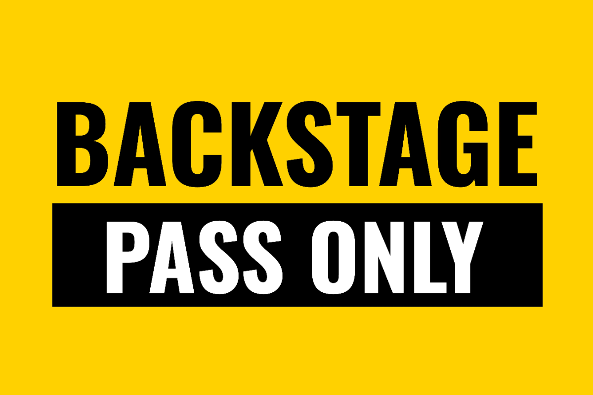 Free Backstage Pass Only Entertainment Sign Template to Edit Online
