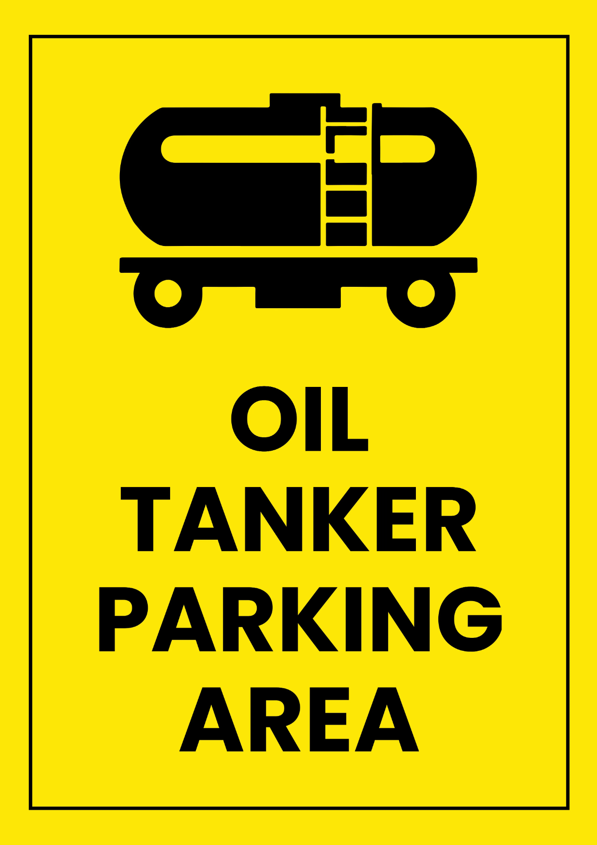 Free Tanker Parking Area Petroleum  Sign Template to Edit Online