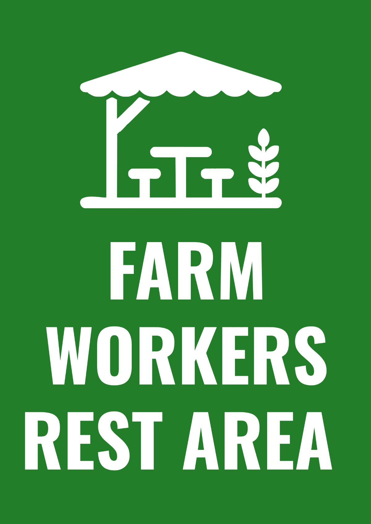 Farm Workers Rest Area Agriculture Sign Template