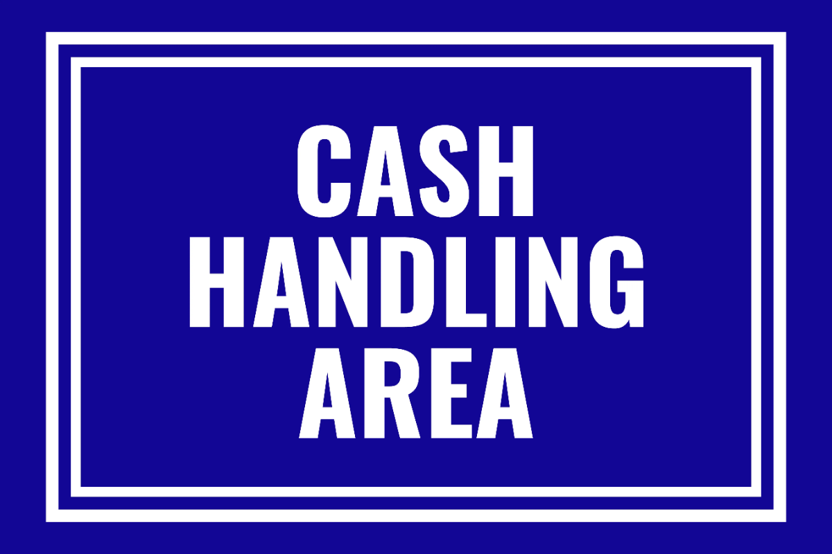 Free Cash Handling Area Finance Sign Template to Edit Online