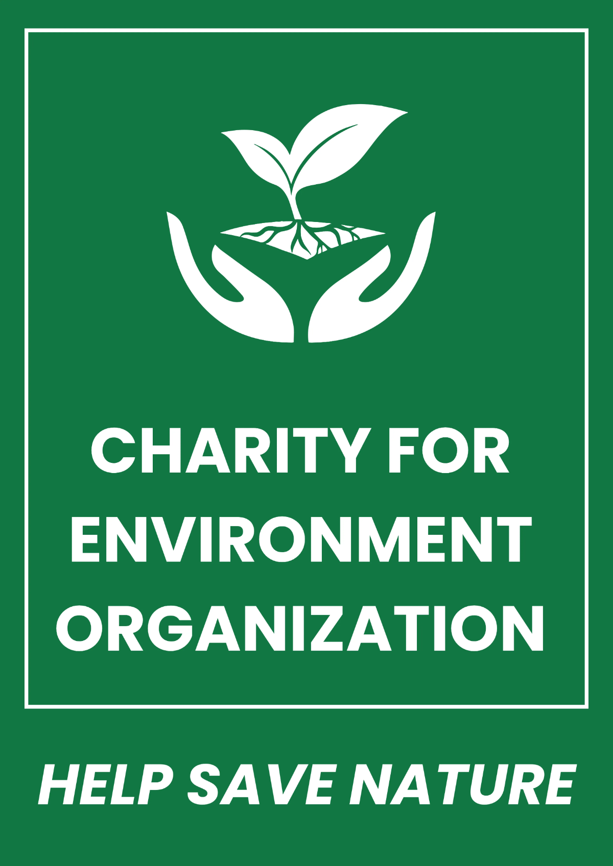 Free Environmental Organization Sign Template to Edit Online