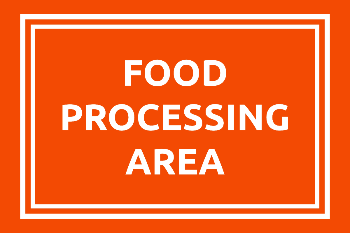 Free Food Processing Area Sign Template to Edit Online