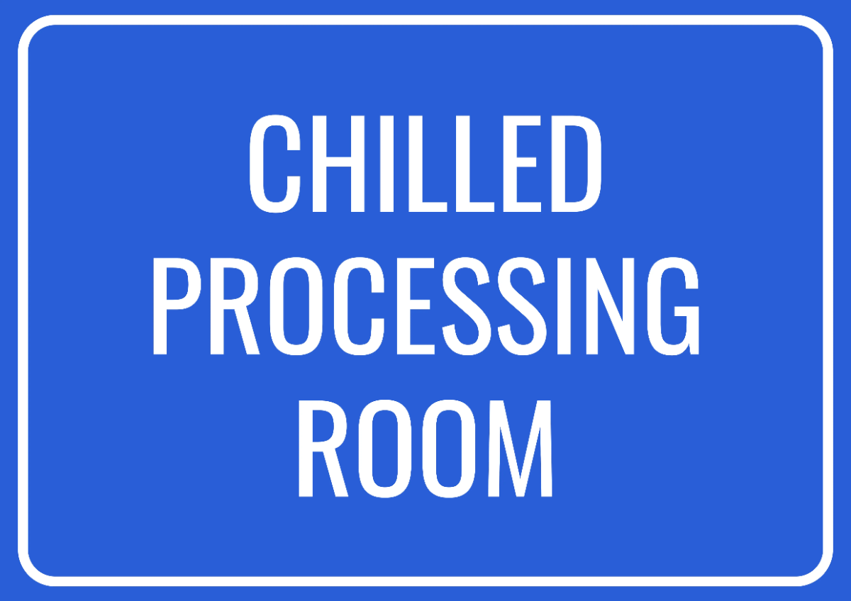 Free Chilled Processing Room Sign Template to Edit Online