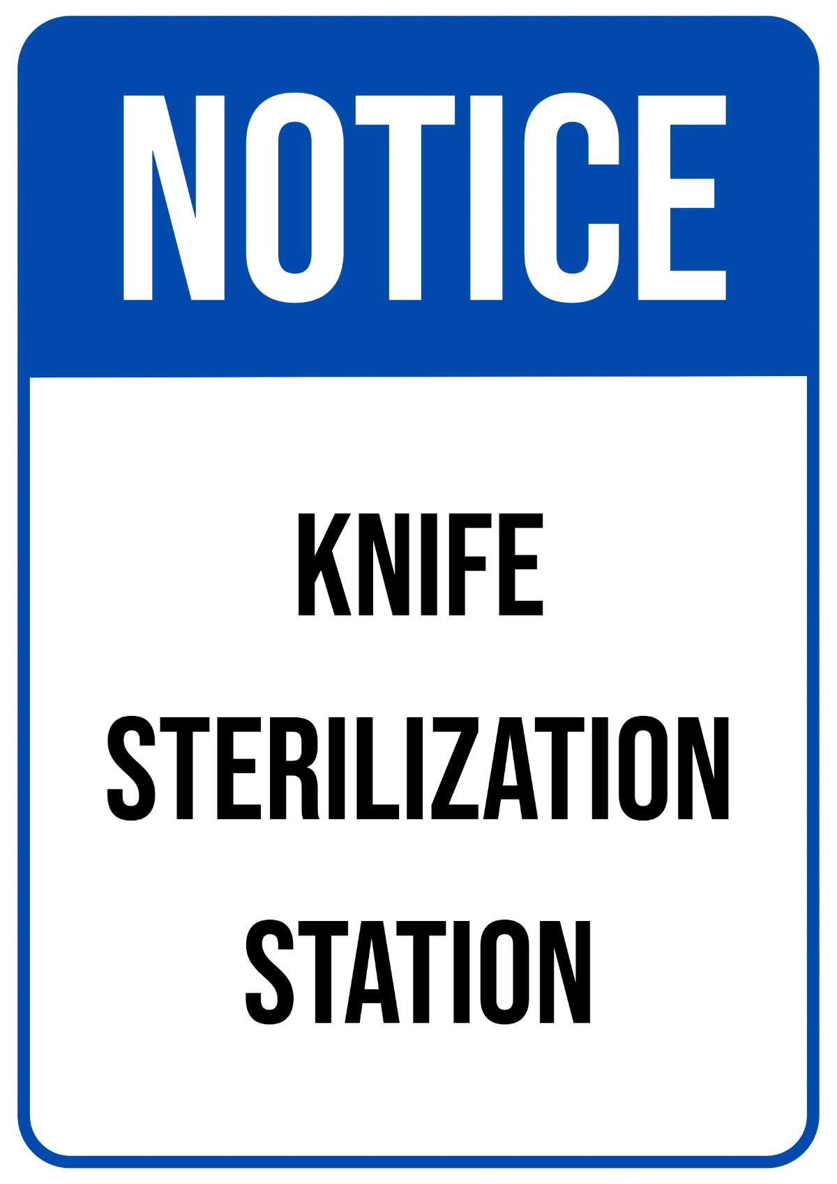 Free Knife Sterilization Station Food Processing Sign Template to Edit Online