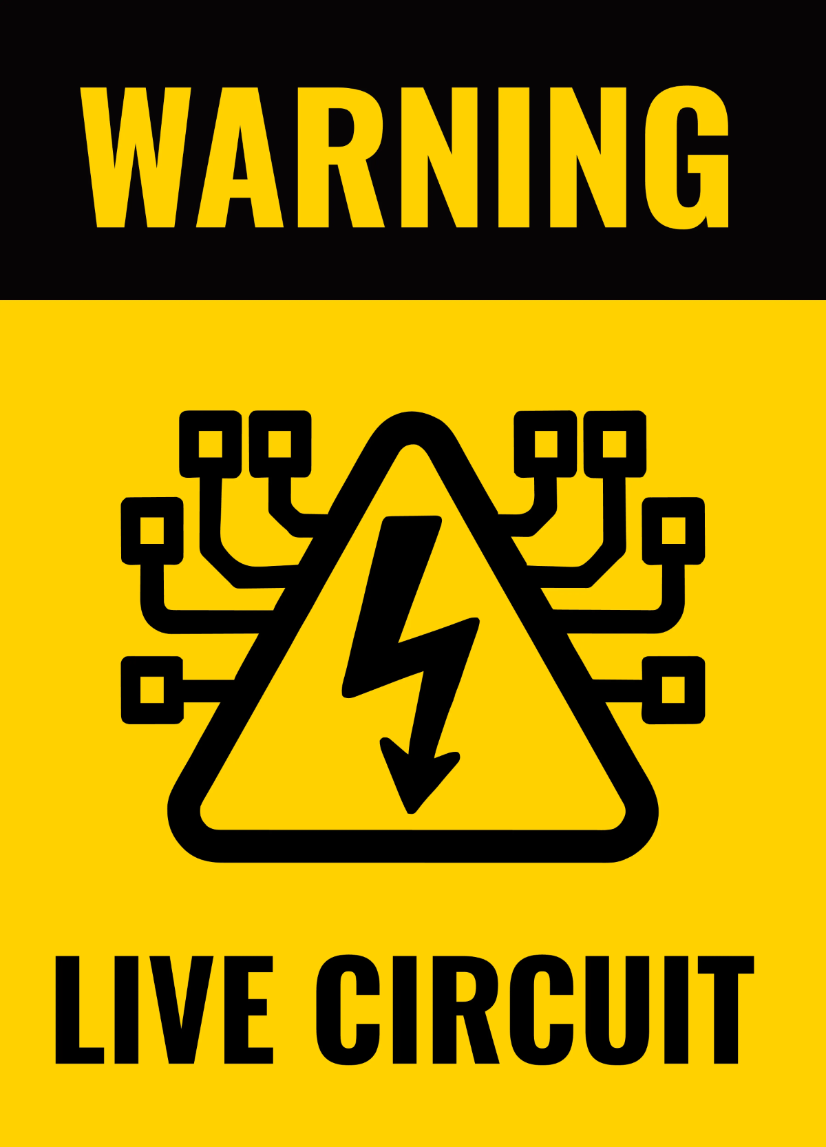 Free Live Circuit Warning Telecom Sign Template to Edit Online