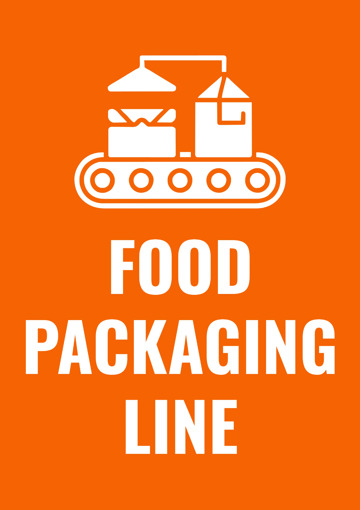 Free Food Packaging Line Sign Template to Edit Online