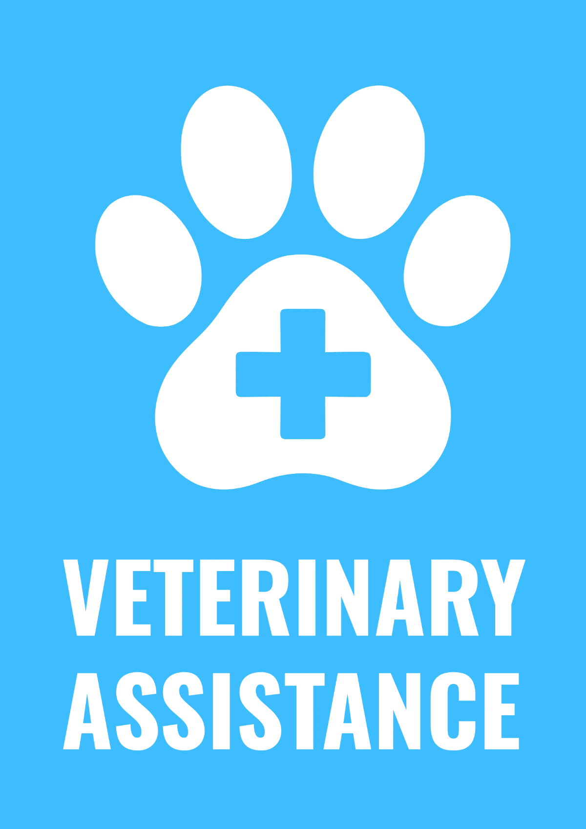 Free Veterinary Assistance Sign Template to Edit Online