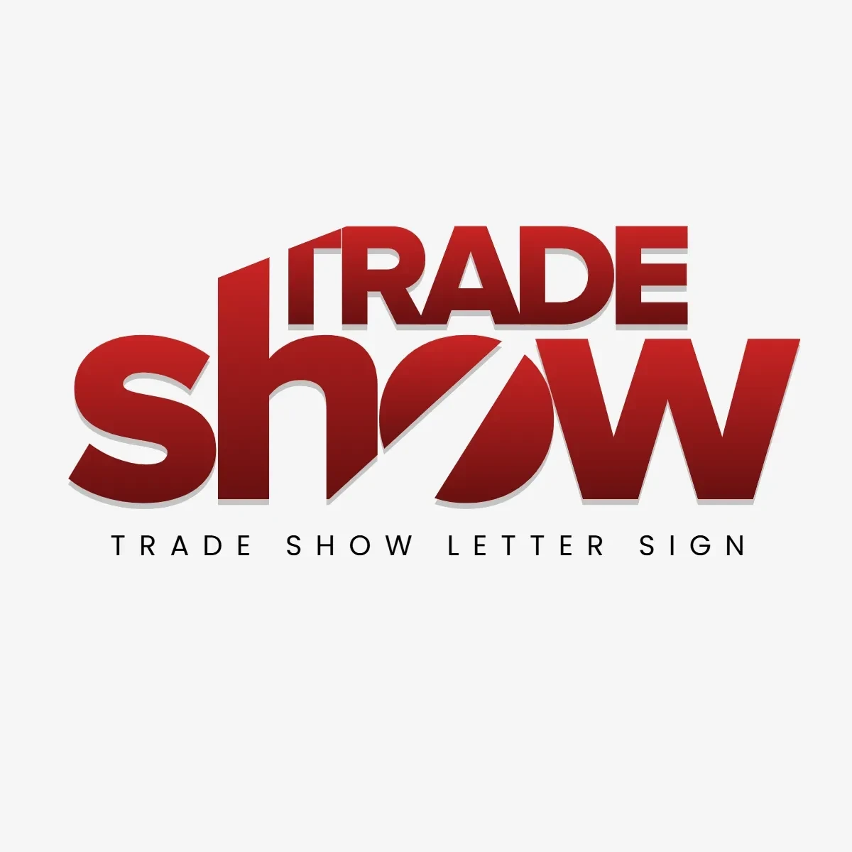 Free Trade Show Letter Sign Clip Art Template to Edit Online