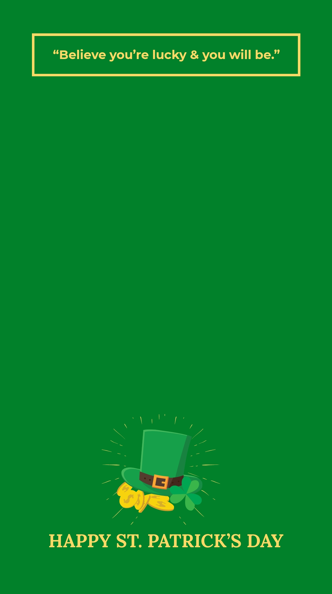 Free St. Patricks Day Quote Snapchat Geofilter Template