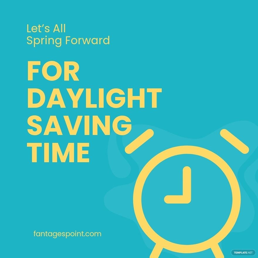 Spring Forward Daylight Saving Instagram Post Template