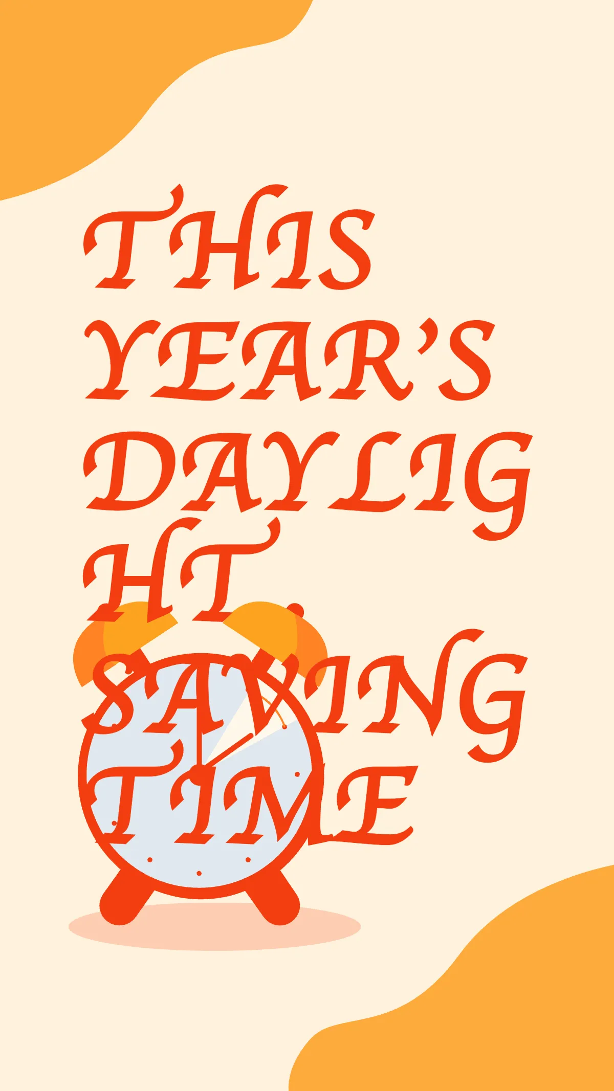 Free Daylight Saving Time Advertisement Instagram Story Template to Edit Online