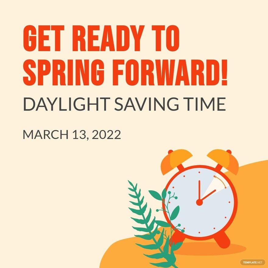 Daylight Saving Time Advertisement Instagram Post Template