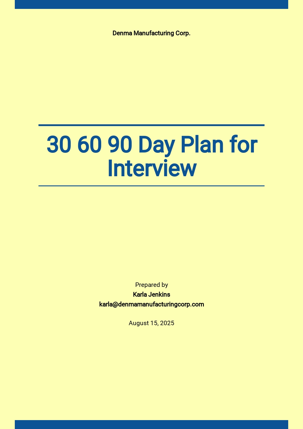 30 60 90 day plan interview presentation