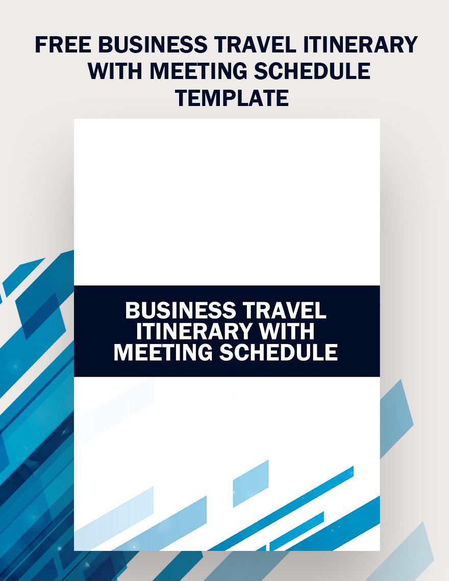 Business Travel Itinerary with Meeting Schedule Template