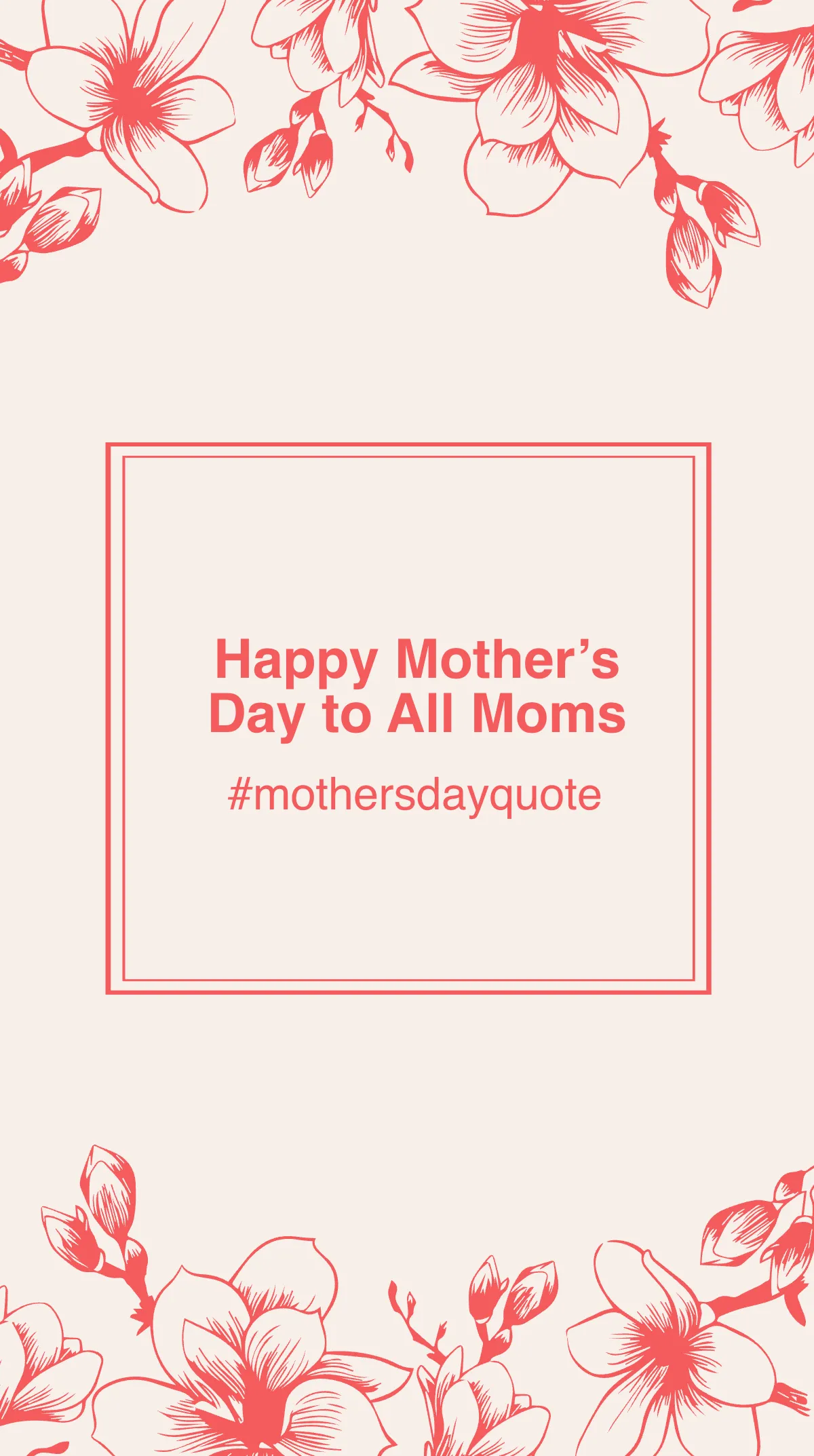 Mother's Day Quote Instagram Story Template